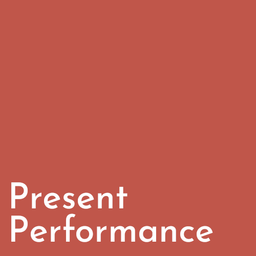 Present Performance